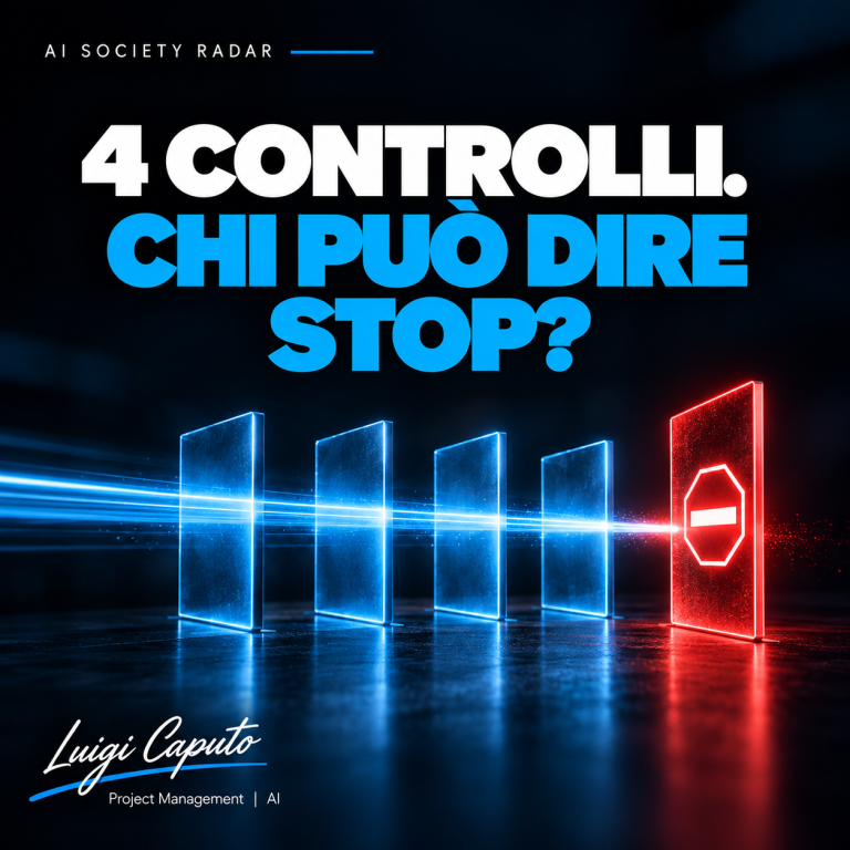 AI Society Radar — 4 controlli. Chi può dire stop?